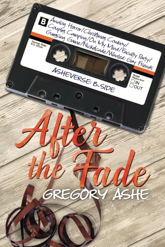 After the Fade: Volume 1 (Asheverse: B-Side, Band 1) von Hodgkin & Blount