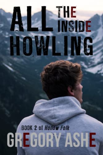 All the Inside Howling (Hollow Folk, Band 2)
