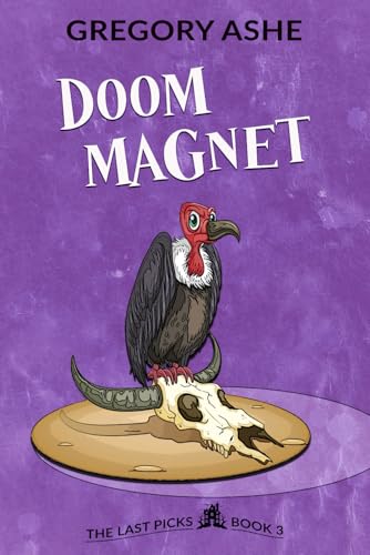 Doom Magnet (The Last Picks, Band 3)