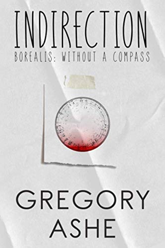 Indirection (Borealis: Without a Compass, Band 1)