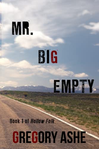 Mr. Big Empty (Hollow Folk, Band 1) von Independently published