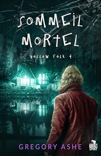 Sommeil mortel: Hollow Folk, T4 von TEEN SPIRIT