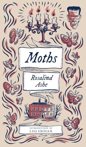 Moths (Monster, She Wrote) von Valancourt Books