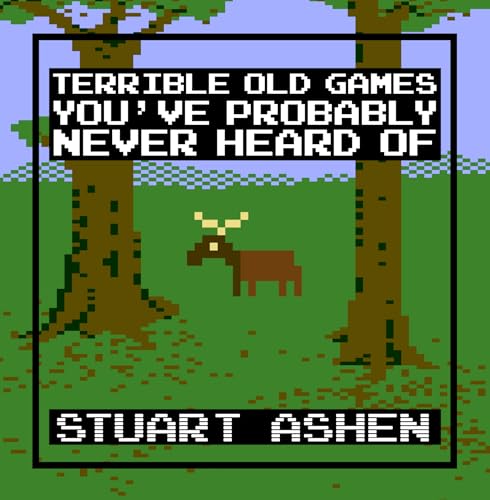 Terrible Old Games You've Probably Never Heard Of Terrible Old Games You've Probably Never Heard Of von Unbound
