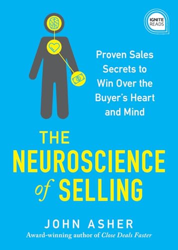 Neuroscience of Selling (Ignite Reads) von Sourcebooks