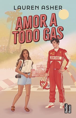 Amor a todo gas (BestiesBooks, Band 1) von Ediciones Martínez Roca