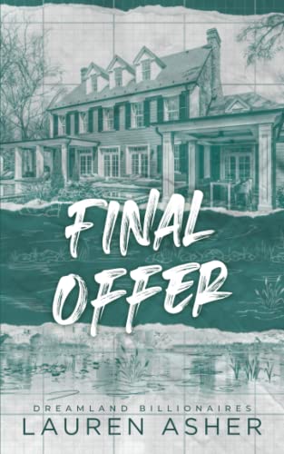 Final Offer (Dreamland Billionaires, Band 3) von Lauren Asher