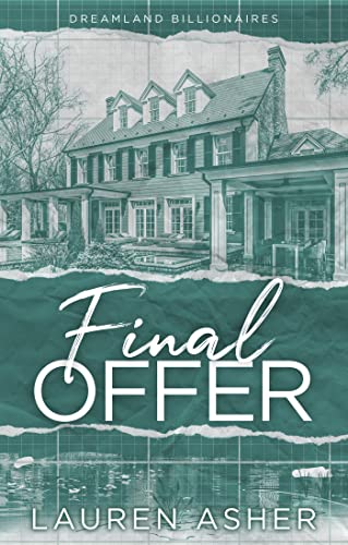 Final Offer: the Sunday Times bestselling second chance romance - Meet the new Dreamland billionaire... (Dreamland Billionaires)