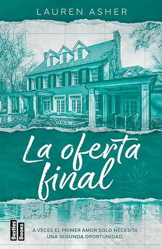 La oferta final/ Final Offer (Billonarios/ Dreamland Billionaires, 3) von Editorial Planeta Mexicana S.A. de C.V.