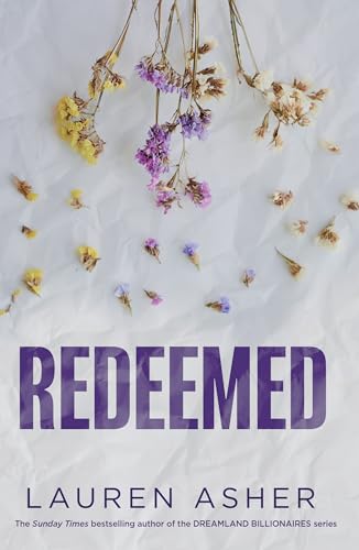 Redeemed: From the Sunday Times bestseller comes the iconic fake dating Formula 1 sports romance (Dirty Air, Band 4) von Simon + Schuster UK