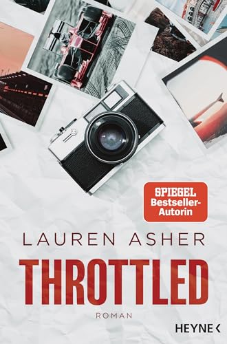 Throttled: Roman - Spicy Formel-1-Romance der SPIEGEL-Bestsellerautorin (Die Dirty Air-Reihe, Band 1) von Heyne Verlag