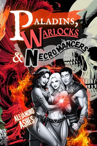 Paladins, Warlocks & Necromancers (Pirates, Wizards & Ninjas, Band 2) von Independently published