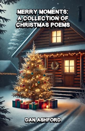 Merry Moments: A Collection of Christmas Poems von Bright Minds Books
