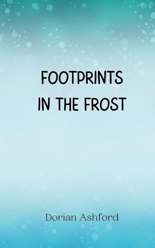 Footprints in the Frost von Creative Arts Management OÜ