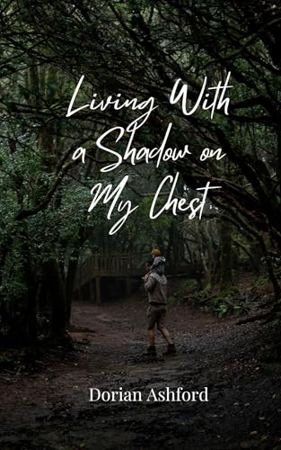 Living With a Shadow on My Chest von Creative Arts Management OÜ