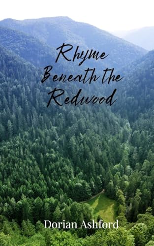 Rhyme Beneath the Redwood Rhyme Beneath the Redwood von Creative Arts Management OÜ