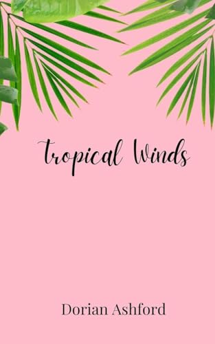 Tropical Winds Tropical Winds von Creative Arts Management OÜ