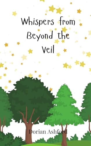 Whispers from Beyond the Veil Whispers from Beyond the Veil von Creative Arts Management OÜ