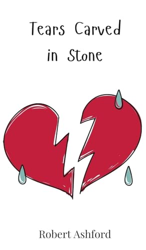 Tears Carved in Stone Tears Carved in Stone von Creative Arts Management OÜ
