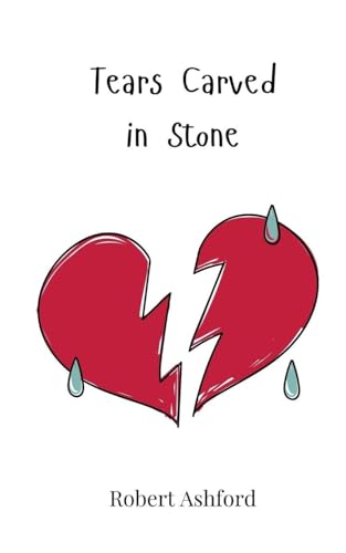 Tears Carved in Stone von Creative Arts Management OÜ