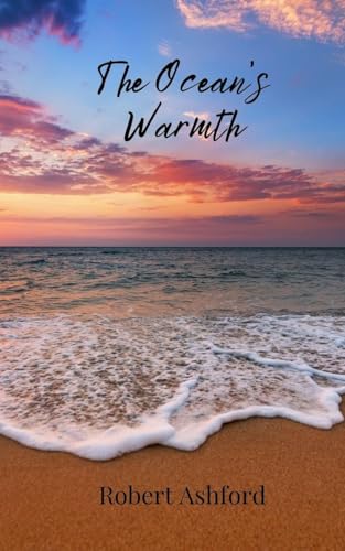 The Ocean's Warmth von Creative Arts Management OÜ