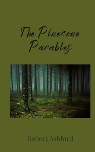 The Pinecone Parables