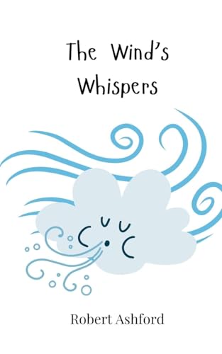 The Wind's Whispers The Wind's Whispers von Creative Arts Management OÜ