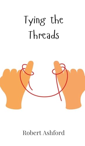 Tying the Threads von Creative Arts Management OÜ