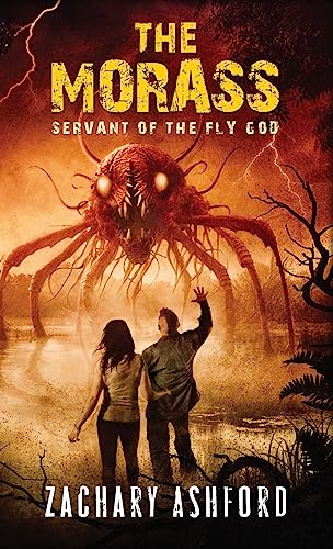 The Morass: Servant of the Fly God von Crystal Lake Publishing