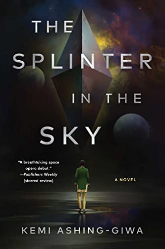 The Splinter in the Sky von Saga Press