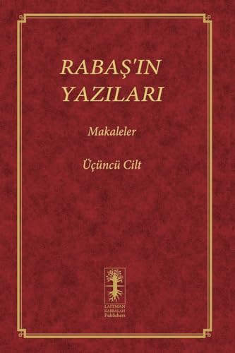 RABA¿'IN YAZILARI - MAKALELER: Üçüncü Cilt (Rabaş, Band 3)