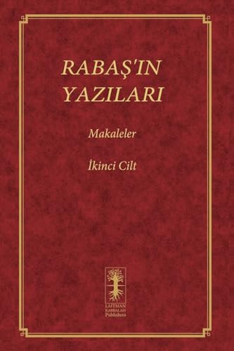 RABA¿'IN YAZILARI - MAKALELER: ¿kinci Cilt (Rabaş, Band 2) von Laitman Kabbalah Publishers
