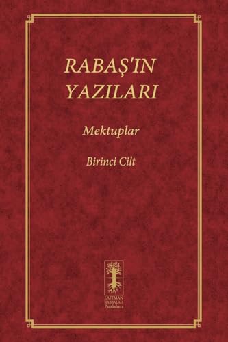 RABA¿'IN YAZILARI - MEKTUPLAR: Birinci Cilt (Rabaş, Band 1) von Laitman Kabbalah Publishers