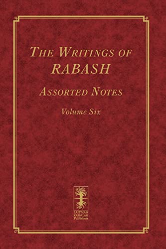 The Writings of RABASH - Assorted Notes - Volume Six (The Writings of Rabash - 8 volumes, Band 6) von CREATESPACE