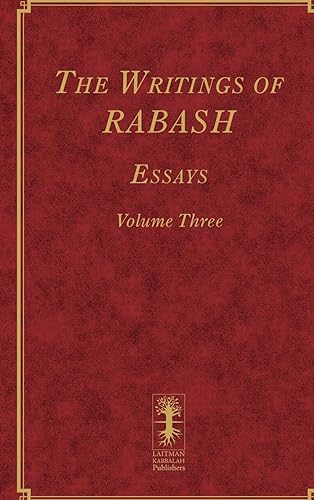 The Writings of RABASH - Essays - Volume Three