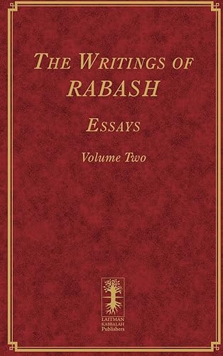 The Writings of RABASH - Essays - Volume Two von Laitman Kabbalah Publishers