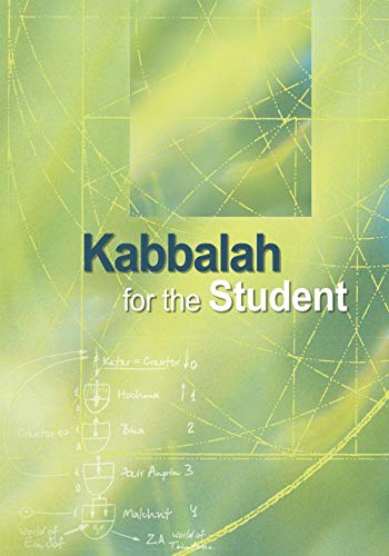 Kabbalah for the Student (Kabbalah Revealed Interactive Part 1)