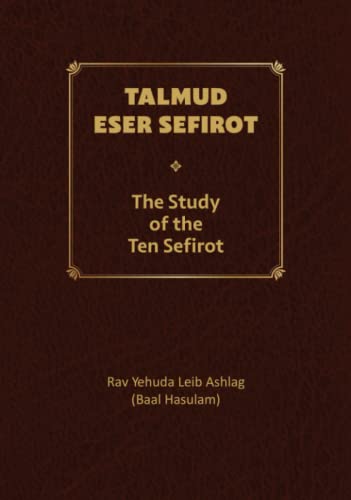 Talmud Eser Sefirot - Volume One: The Study of the Ten Sefirot von Independently published