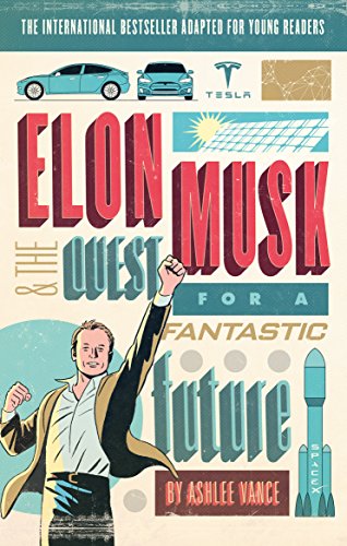 Elon Musk Young reader´s Edition (Young Adult): Vance Ashlee von Virgin Books