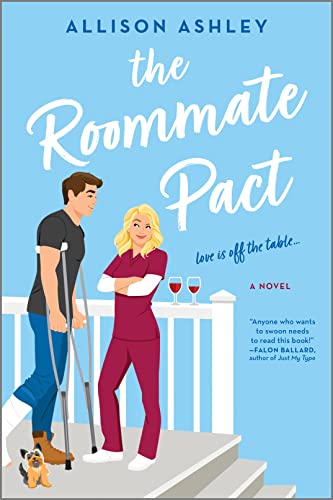 The Roommate Pact: A Novel