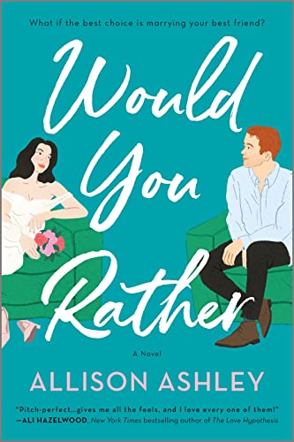 Would You Rather: A Novel von MIRA