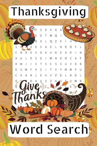 Thanksgiving Word Search: Puzzle Book | 60 Puzzles | 6in x 9in | 120 Pages| Great for Gatherings, Vacations, Travel, or Just Spare Time von Independently published