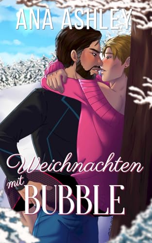 Weihnachten mit Bubble: Illustrierte Sonderedition Weihnachten mit Bubble: Illustrierte Sonderedition