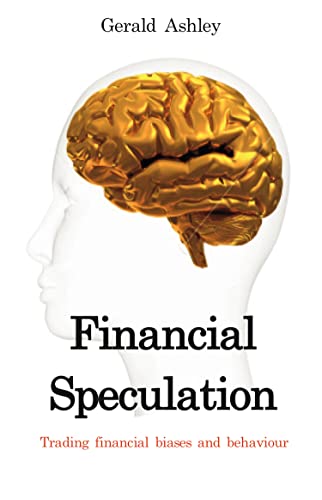 Financial Speculation: Trading financial biases and behaviour
