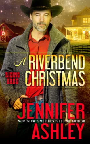 A Riverbend Christmas: Riding Hard von JA / AG Publishing