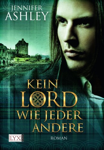 Kein Lord wie jeder andere (MacKenzies, Band 1)