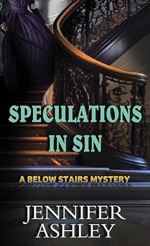 Speculations in Sin: A Below Stairs Mystery von Center Point