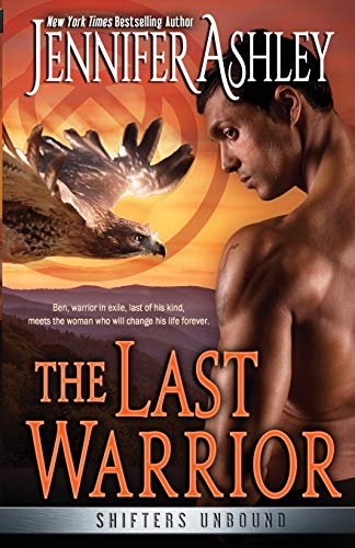 The Last Warrior (Shifters Unbound, Band 13)