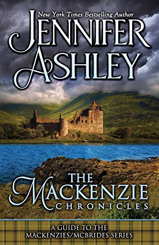 The Mackenzie Chronicles: A Guide to the Mackenzies / McBrides series by Jennifer Ashley von Ja / AG Publishing