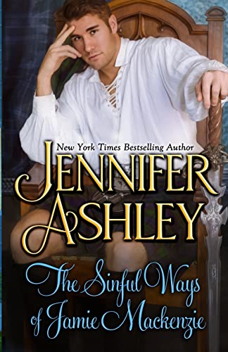 The Sinful Ways of Jamie Mackenzie The Sinful Ways of Jamie Mackenzie